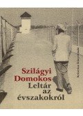 Szilágyi Domokos - Leltár az évszakokról