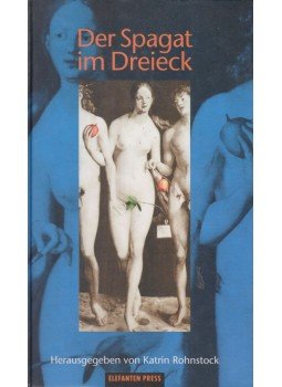 Katrin Rohnstock (szerk.) - Der Spagat im Dreieck, Berlin 1996 antikvár könyv