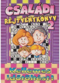 Hekli Lászlóné, Nagy Katinka - Családi rejtvénykönyv 2, Kisújszállás 2000 antikvár könyv