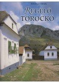 Kútvölgyi Mihály - Regélő Torockó