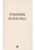Berniczky Éva (szerk.) - Töredék hazácska