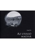 Csete Örs - Az utolsó nyár (dedikált)