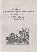Győri L. János - A Debreceni Református Kollégium Gimnáziumának évkönyve az 1988/89-1989-90. iskolai évről