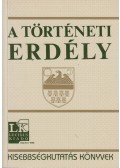 Asztalos Miklós - A történeti Erdély