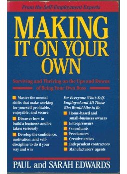 Paul Edwards, Sarah Edwards - Making It on Your Own Paul Edwards, Sarah Edwards - Making It on Your Own, 1991 antikvár könyv
