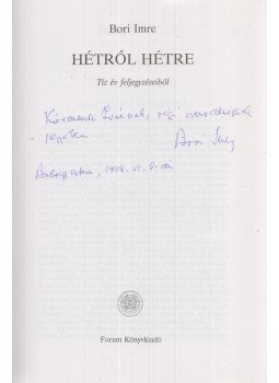 Bori Imre - Hétről hétre (Dedikált), Újvidék 1998 antikvár könyv