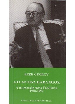 Beke György - Atlantasz harangoz Beke György - Atlantasz harangoz, Budapest 1993 antikvár könyv