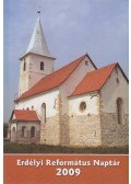 Tonk Istvánné (szerk.) - Erdélyi Református Naptár a 2009. évre