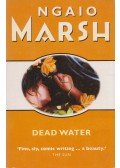 Marsh, Ngaio - Dead Water