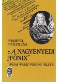Hampel Polyxena - A nagyenyedi "főnix"