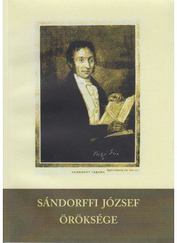 Schönberg Éva, Veres-Kovács Attila - Sándorffi József öröksége Schönberg Éva, Veres-Kovács Attila - Sándorffi József öröksége, Nagyvárad 2015 antikvár könyv