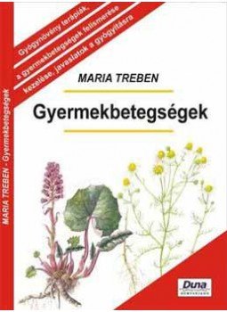 Maria Treben - Gyermekbetegségek - MEGELŐZÉS - FELISMERÉS - GYÓGYÍTÁS, null 2006 antikvár könyv