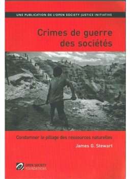 James G. Stewart - Crimes de guerre des sociétés James G. Stewart - Crimes de guerre des sociétés, 2012 antikvár könyv