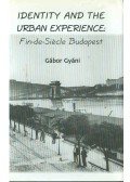 Gyáni Gábor - Identity and the Urban Experience: Fin-de-Siecle Budapest