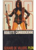 Gérard De Villiers - S. A. S. Roulette cambodgienne
