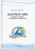 ALBEL ANDOR,DR. TOKAJI FERENC - Alföld spa