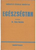 Róna Borbála Dr.,Hegedűs György Dr.,Dr. Katona Ibolya,Dr. Rudnai Ottó (szerk.),Dr. Nemessúri Mihály,Dr. Soós Aladár,Merétei Klára Dr.,Dr. Szabó Pál,Dr. Székely Lajos - Egészségtan