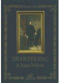 Bánhegyi Ferenc - Deák Ferenc: A haza bölcse