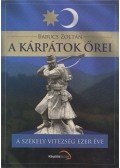 Babucs Zoltán - A Kárpátok őrei
