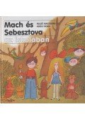 Milos Macourek - Mach és Sebesztova az iskolában
