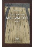 Lezsák Sándor - Társai elmentek Megváltót nézni