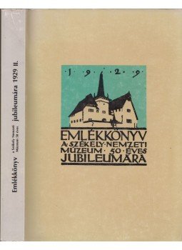 Csutak Vilmos (szerk.) - Emlékkönyv a Székely Nemzeti Múzeum 50 éves jubileumára 1929 II.,  1988 antikvár könyv