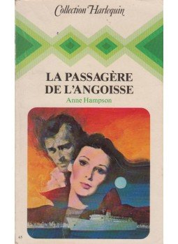 Anne Hampson - La passagere de l'angoisse Anne Hampson - La passagere de l'angoisse, Paris 1979 antikvár könyv