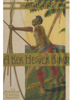 Emilio Salgari - A Kék Hegyek Kincse Emilio Salgari - A Kék Hegyek Kincse, Budapest 1911 antikvár könyv