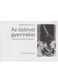 Peremiczky Attila - Az özönvíz gyermekei