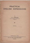 Welsh, T. E. - Practical English Expressions