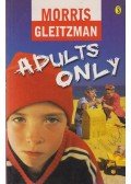 Gleitzman, Morris - Adults Only
