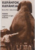 HELFER, RALPH - Elefántok elefántja