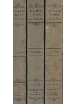 Dr. Simonyi Ernő - Angol diplomatiai iratok II. Rákóczi Ferencz korára. I-III., Pest 1872 antikvár könyv