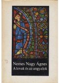 Nemes Nagy Ágnes - A lovak és az angyalok