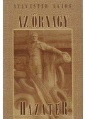 Sylvester Lajos - Az őrnagy hazatér