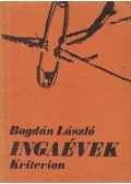 Bogdán László - Ingaévek