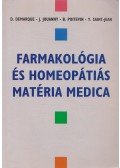 Dr. Denis Demarque,Dr. Bernard Poitevin,Dr. Jacques Douanny,Dr. Yves Saint-Jean - Farmakológia és homeopátiás matéria medica
