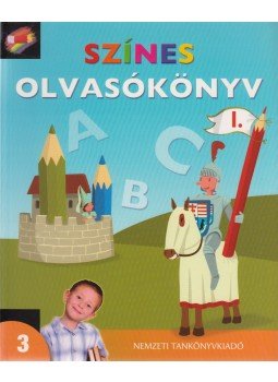 Hargitai Katalin, Koór Mária, Surányiné Szabó Erika - Színes olvasókönyv I., Budapest 2010 antikvár könyv