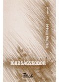 Gál Éva Emese - Igazságszobor