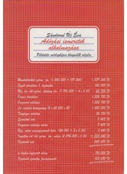 Sándorné Új Éva - Adózási ismeretek alkalmazása Sándorné Új Éva - Adózási ismeretek alkalmazása, Pécs 2012 antikvár könyv