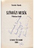 Kazimir Károly - Színházi mesék (Dedikált)