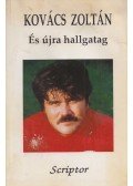 Kovács Zoltán - És újra hallgatag