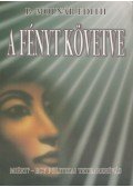 B. Molnár Edith - A fényt követve (dedikált)