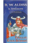 Brian W. Aldiss,Dawid Wingrowe - Trillió éves dáridó 1.