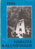 Borbély László (szerk.) - Hargita kalendárium 1996