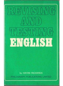 Haydn Richards - Revising and Testing English Haydn Richards - Revising and Testing English, 1970 antikvár könyv