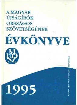 dr. Simányi József - A Magyar Újságírók Országos Szövetségének Évkönyve 1995,  1995 antikvár könyv