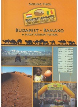 Molnár Tibor - Budapest-Bamako Molnár Tibor - Budapest-Bamako, 0 antikvár könyv
