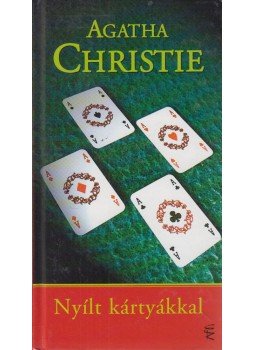 Agatha Christie - Nyílt kártyákkal Agatha Christie - Nyílt kártyákkal, Budapest 2007 antikvár könyv