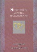 Dr. Ed Wheat,Gloria Okes Perkins - Szerelemről minden házaspárnak